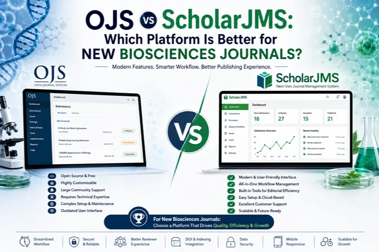 OJS vs ScholarJMS: Which Platform Is Better for New Biosciences Journals?